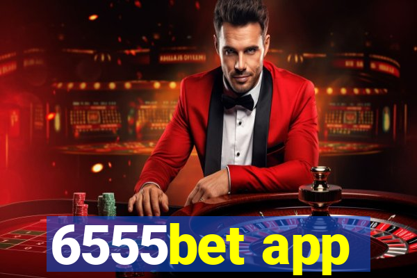 6555bet app